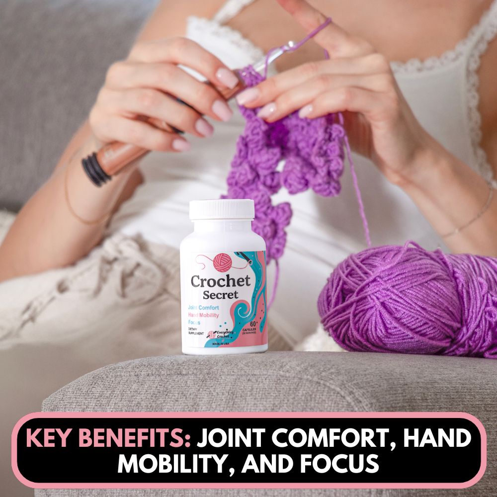 Crochet Secret - The World’s First Supplement Made for Crocheters